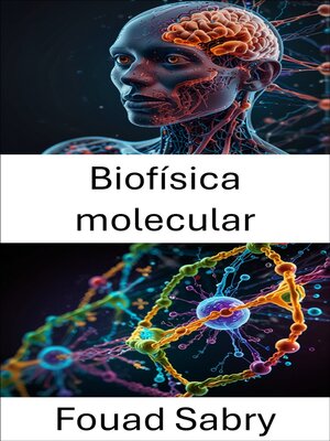 cover image of Biofísica molecular